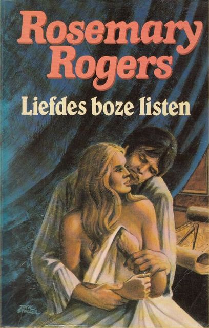 Liefdes boze listen, Rosemary Rogers