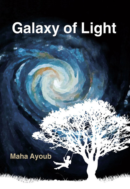 Galaxy of Light, Maha Ayoub