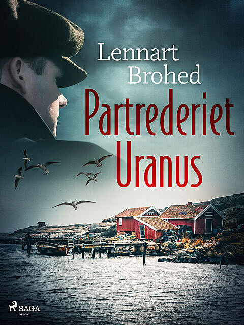 Partrederiet Uranus, Lennart Brohed