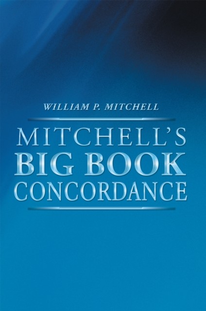 Mitchell'S Big Book Concordance, William Mitchell