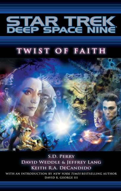 Twist of Faith, Keith R.A.DeCandido, S.D.Perry, David Weddle, Jeffrey Lang
