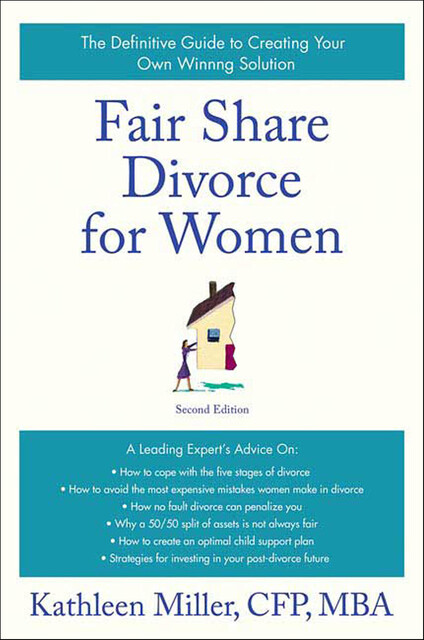 Fair Share Divorce for Women, Kathleen Miller
