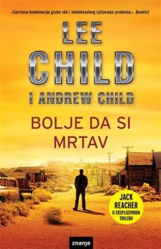 Bolje da si mrtav, Lee Child