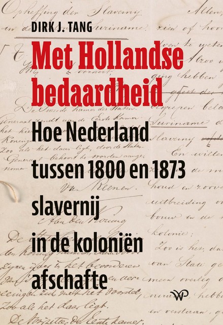 Met Hollandse bedaardheid, Dirk J. Tang