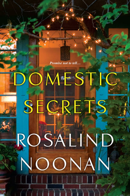 Domestic Secrets, Rosalind Noonan