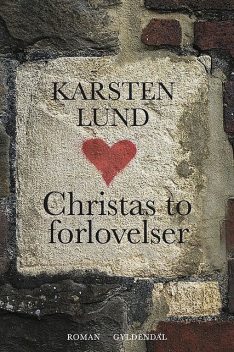 Christas to forlovelser, Karsten Lund