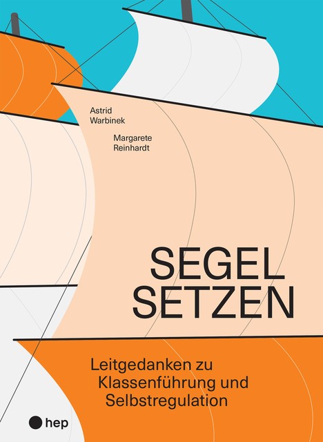Segel setzen (E-Book), Margarete Reinhardt, Astrid Warbinek