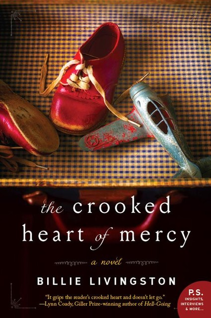 The Crooked Heart of Mercy, Billie Livingston