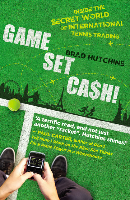 Game, Set, Cash!, Brad Hutchins