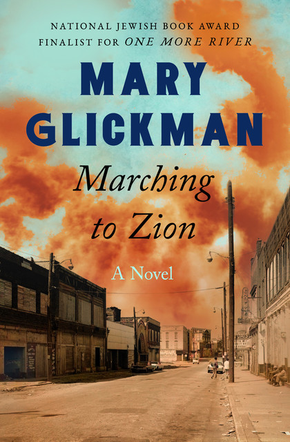 Marching to Zion, Mary Glickman