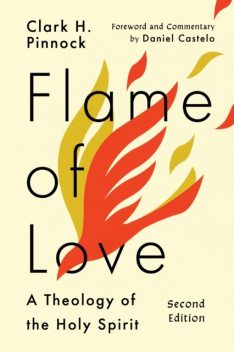 Flame of Love, Clark H. Pinnock