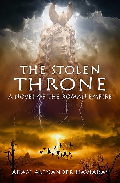 The Stolen Throne, Adam Alexander Haviaras