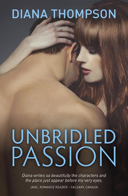Unbridled Passion, Diana Thompson
