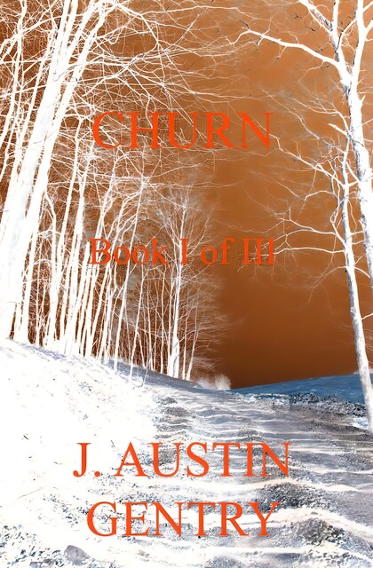 Churn, J. Austin Gentry