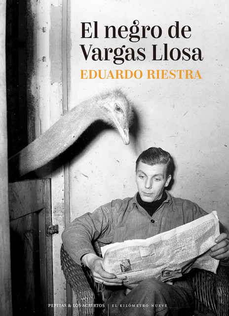 El negro de Vargas Llosa, Eduardo Riestra