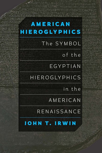 American Hieroglyphics, John Irwin