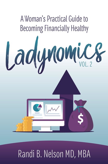 Ladynomics, Vol. 2, Randi B. Nelson
