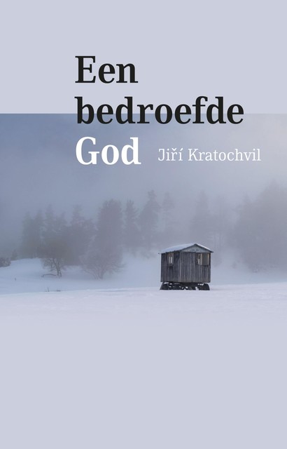 Een bedroefde God, Jiri Kratochvil