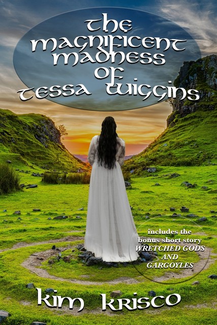 The Magnificent Madness of Tessa Wiggins, Kim Krisco