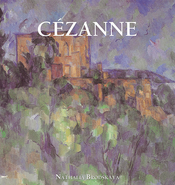 Paul Cézanne, Nathalia Brodskaya