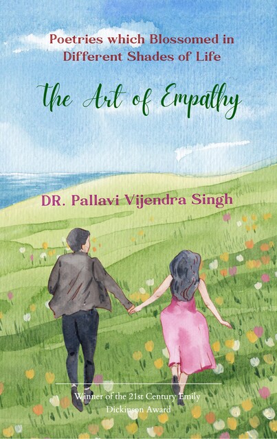 The Art of Empathy, Pallavi Vijendra Singh