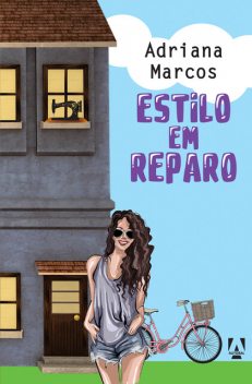 Estilo em reparo, Adriana Marcos