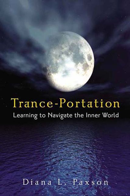 Trance-Portation, Diana L.Paxson