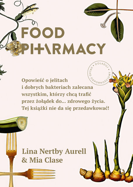 Food pharmacy, Lina Nertby Aurell, Mia Clase
