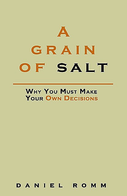 A Grain of Salt, Daniel Romm