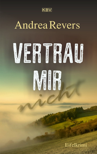 Vertrau mir nicht, Andrea Revers