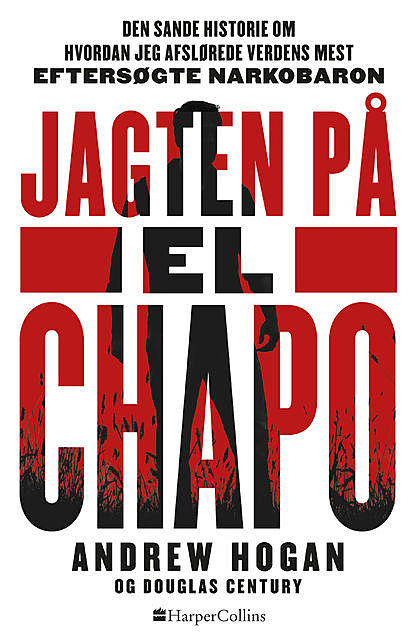 Jagten på El Chapo, Douglas Century