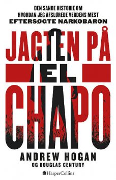 Jagten på El Chapo, Douglas Century