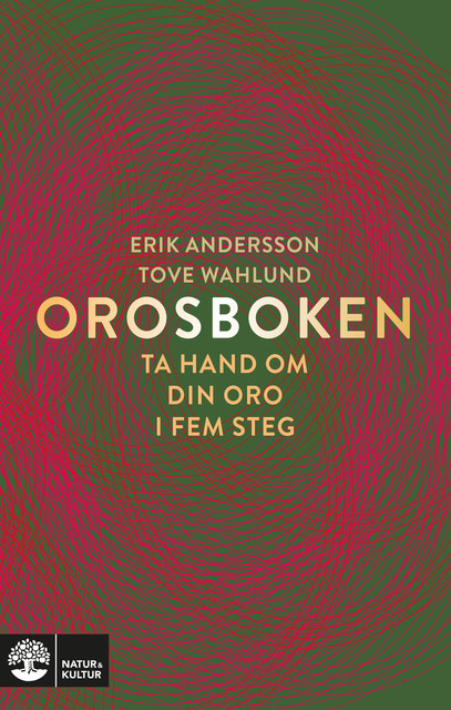 Orosboken, Erik Andersson, Tove Wahlund