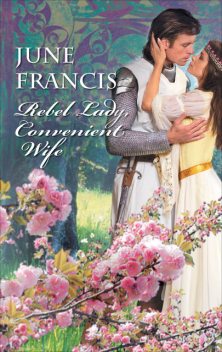 Rebel Lady, Convenient Wife, June Francis