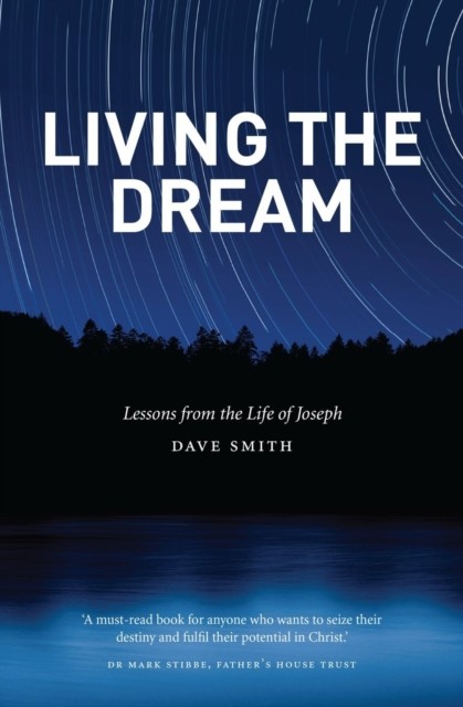 Living the Dream, Dave Smith