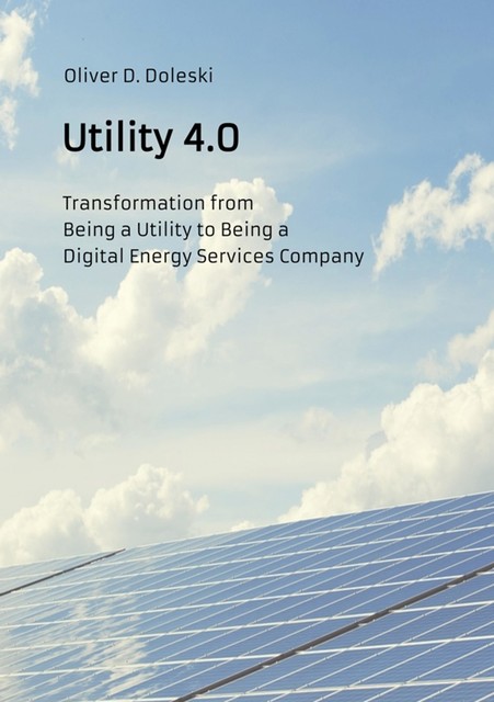 Utility 4.0, Oliver D. Doleski