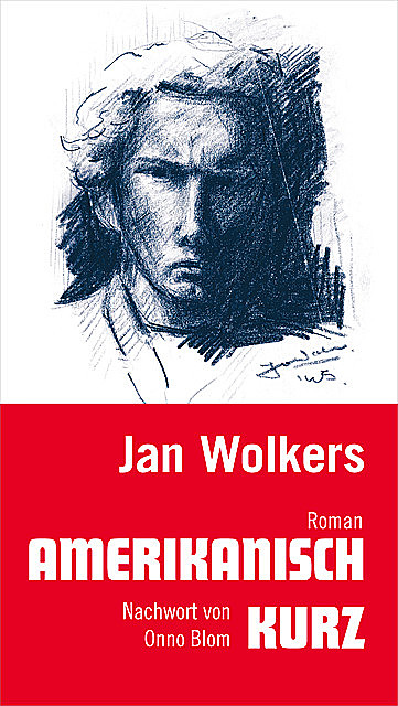 Amerikanisch kurz, Jan Wolkers