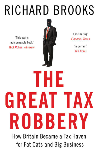 The Great Tax Robbery, Richard Brooks