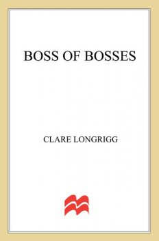 Boss of Bosses, Longrigg Clare