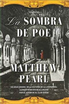 La Sombra de Poe, Matthew Pearl