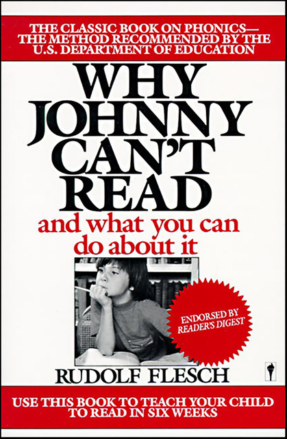 Why Johnny Can't Read, Rudolf Flesch