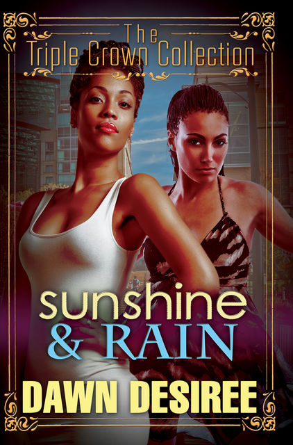 Sunshine & Rain, Dawn Desiree