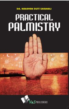 Practical Palmistry, Narayan Dutt Shrimali