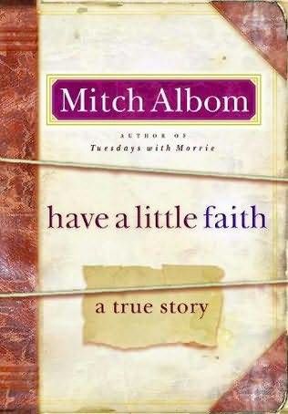 Have a Little Faith: A True Story, Mitch Albom