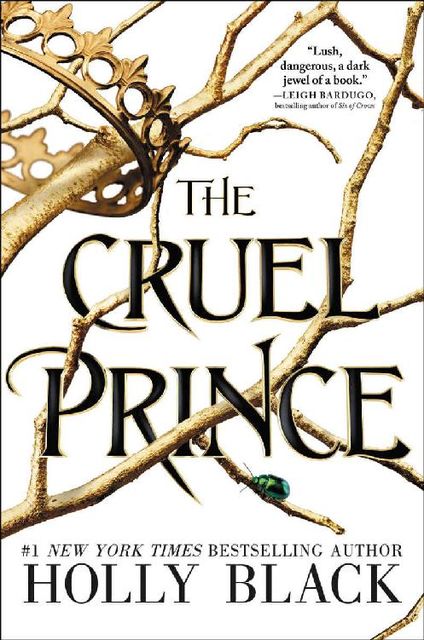 The Cruel Prince (The Folk of the Air Book 1), Holly Black