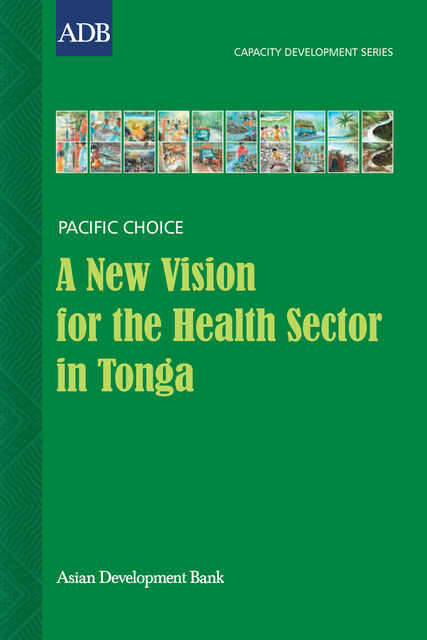 A New Vision for the Health Sector in Tonga, Kaveinga Tu’itahi