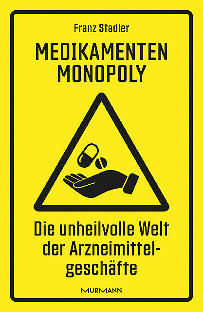 Medikamenten-Monopoly, Franz Stadler