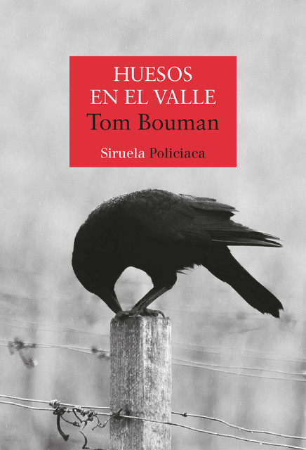 Huesos en el valle, Tom Bouman