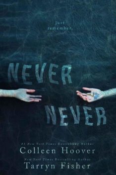 Never Never, Colleen Hoover