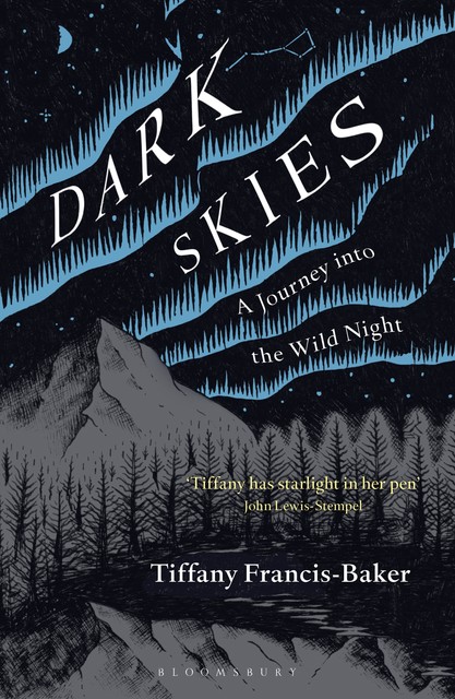 Dark Skies, Tiffany Francis-Baker